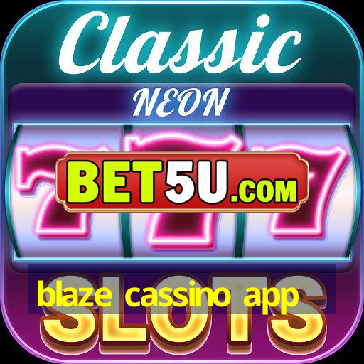 blaze cassino app